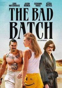 Yemekle Oynanmaz – The Bad Batch 2016 lı Yemekle Oynanmaz – The Bad Batch 2016 lı