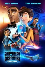 Ajanlar İş Başında – Spies in Disguise 2019