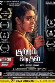 Kuttram Kadithal (2015) izle