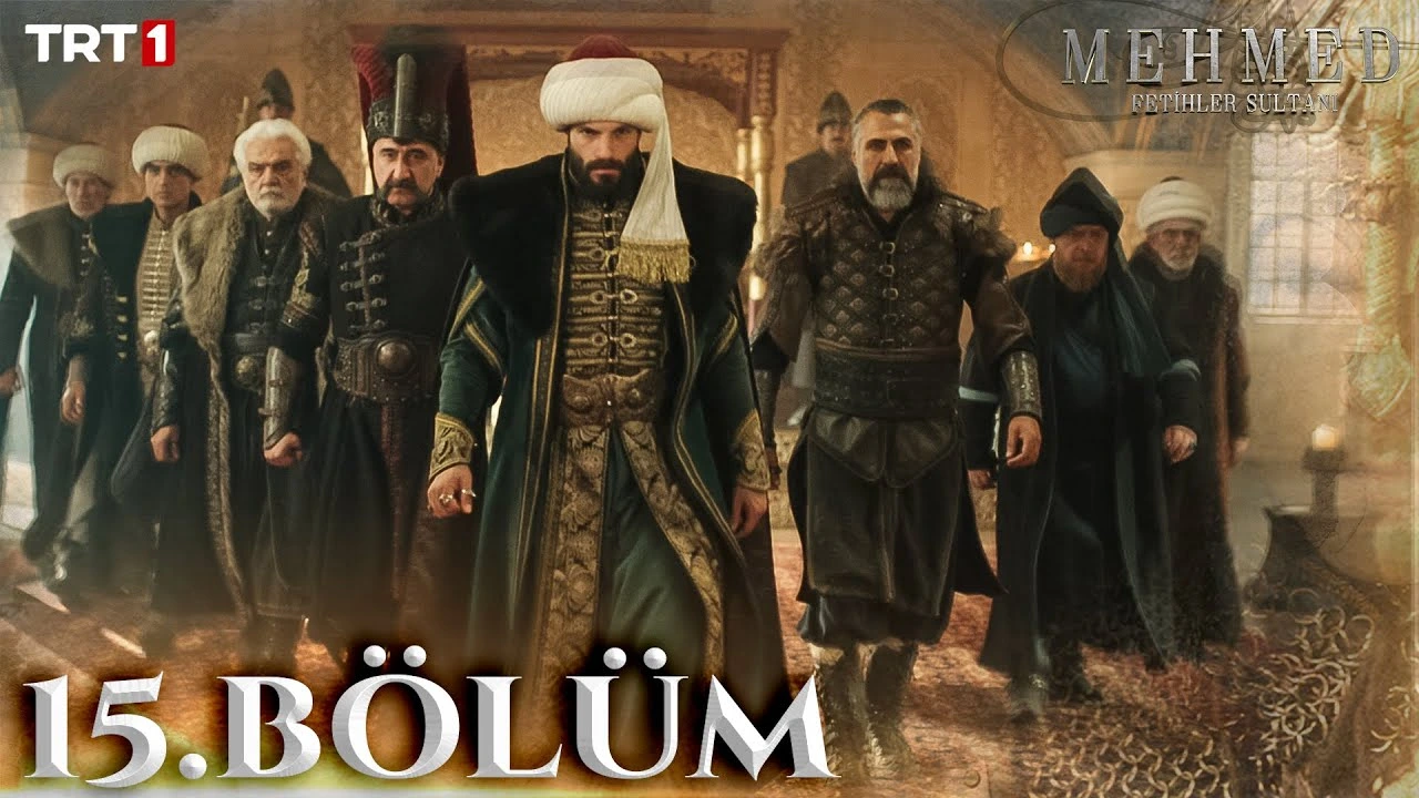 Mehmed Fetihler Sultanı 15. Bölüm