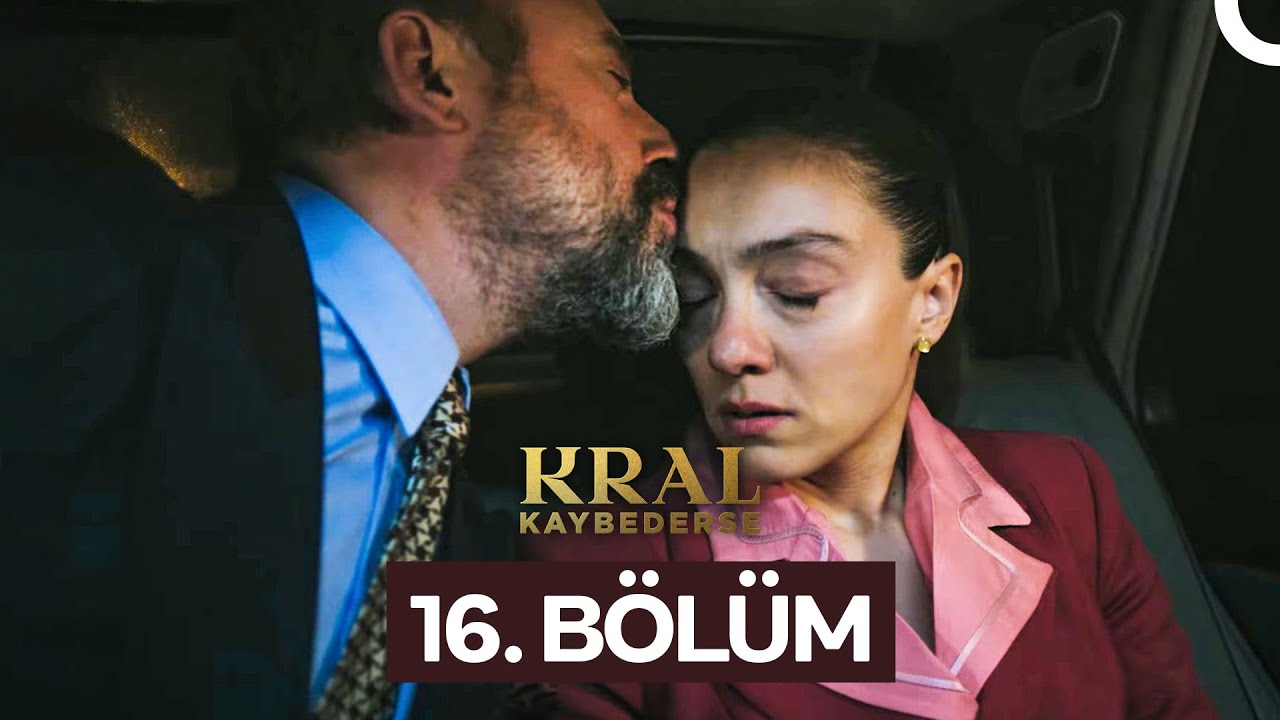 Kral Kaybederse 16. Bölüm